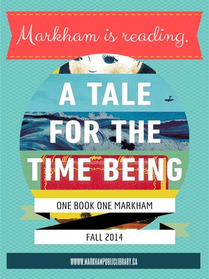 cover image of One Book One Markham 2014 – A Tale for the Time Being: Events Guide